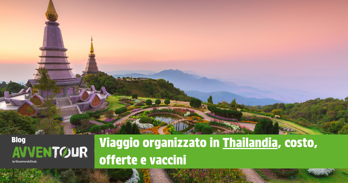 Viaggio organizzato in Thailandia, costo, offerte e vaccini